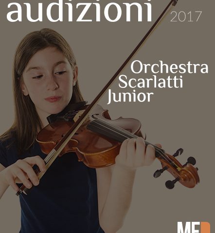 AUDIZIONI 2017 - Orchestra Scarlatti Junior
